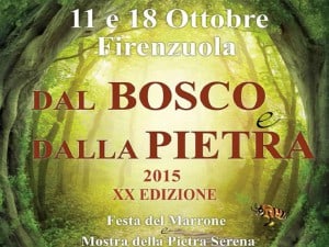 Eventi Toscana “Dal Bosco e dalla Pietra”